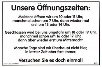 Spaß-Schild - Meistens öffnen wir um 10 oder 11... - 308972-30 x 20 cm - Kunststoffschild Laden Geschäft von HSK
