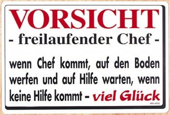 Spaß-Schild - Vorsicht freilaufender Chef... - 308992-30 x 20 cm - Arbeit Kunststoffschild von HSK