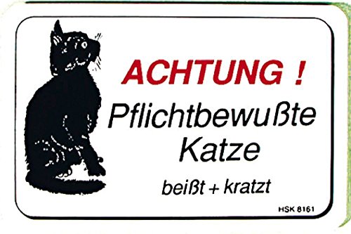 Spaßschild - Achtung! Pflichtbewusste Katze - Gr. ca. 15x10cm - 308161 von HSK