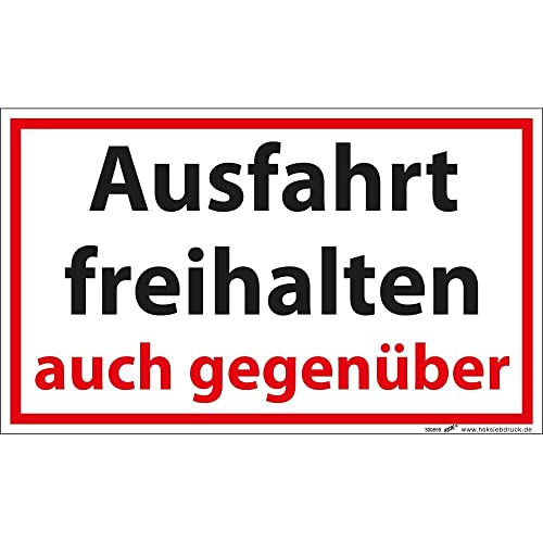 Verbotsschild Schild - Ausfahrt freihalten auch gegenüber - Gr. ca. 25 x 15 cm - 309855 von HSK