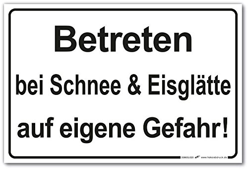 Warnschild - Betreten Schnee & Eisglätte auf eigene Gefahr - 30x20cm - 308605 von HSK