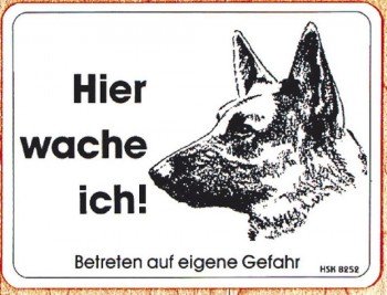 Warnschild - Hier wache ich - Betreten auf eigene Gefahr - Gr. ca. 20cm x 15cm - 308252 - Wachhund von HSK