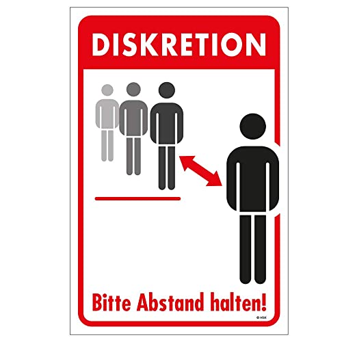 Warnschild Hinweisschild - Diskretion Bitte Abstand halten - Gr. ca. 25 x 40 cm - 309822 von HSK