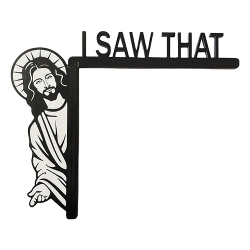 Jesus I Saw That Door Frame Decor, I Saw That Jesus Schild, Lustige Heimdekoration Jesus I Saw That Türhänger Holzrahmen Eckdekoration Jesus Schild, Lustige Jesus Geschenke von HUNYA