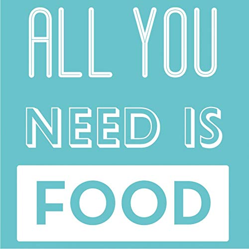 HYO All You Need is Food Vinyl, Weiß, 100 x 100 cm von HYO
