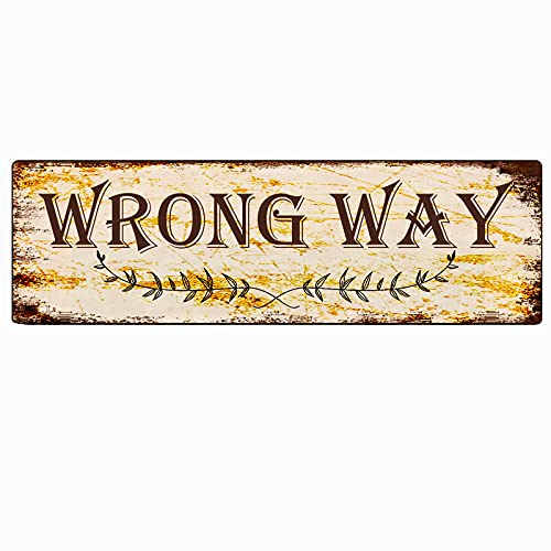 Metallschild Blechschild Wrong Way Lustige Metallschilder Vintage Schild Retro Blechschilder Aluminium Metallschild für Schlafzimmer Küche Garten Wand Bab Club Kaffee Hängeschild Heimdekoration 10,2 x von HZHAOHE
