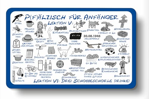 Frühstücksbrettchen "Pfälzisch für Anfänger V-VI" - Pfälzer Mundart Frühstücksbrettchen "Pfälzisch für Anfänger V-VI" - Pfälzer Mundart von haardtware