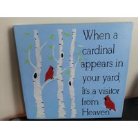 Wenn Ein Kardinal in Ihrem Yard Erscheint, Ist Es Besucher Vom Himmel-Beileid-Geschenk-Gedenk-Regal-Kunst-Zeichen Sympathiegeschenk von HalliesCollectibles