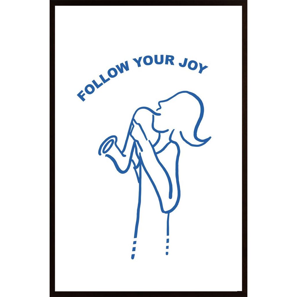 Follow Your Joy Poster von Hambedo