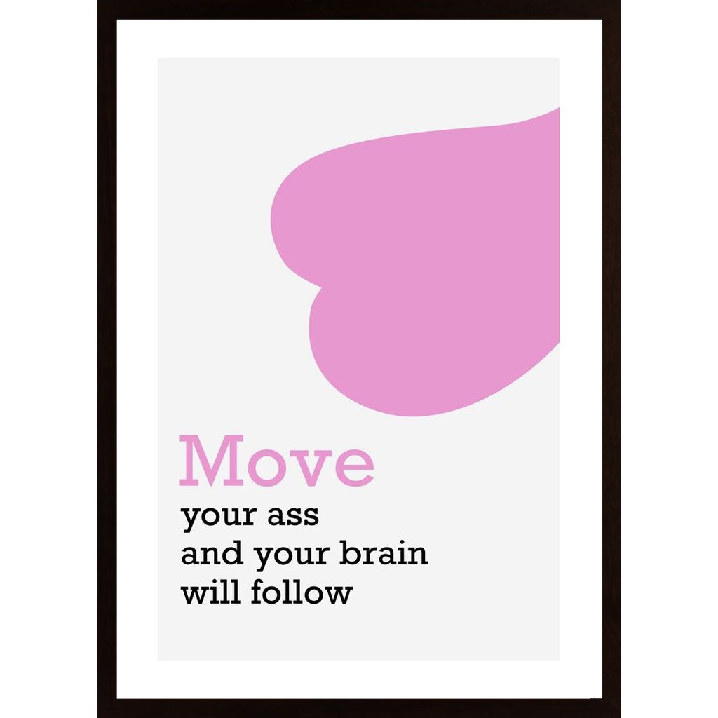 Move Your Ass Poster von Hambedo