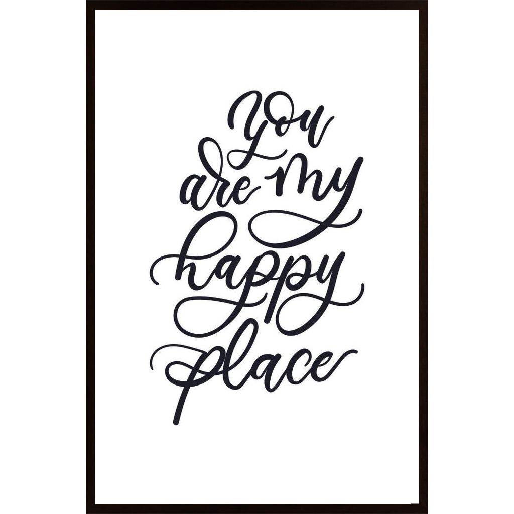 You Are My Happy Place Poster von Hambedo