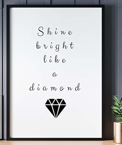 Handmade By Stukk Kunstdruck, Motiv: Shine Bright Like Diamond, inspirierendes positives Zitat, A0, 841 x 1189 mm von Handmade By Stukk