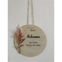 Beste Hebamme | Dankeschön Trockenblumen Holzscheibe Geschenk Mit Herz Geburt Danke Für Dankbar von HandmadeSteffiShop
