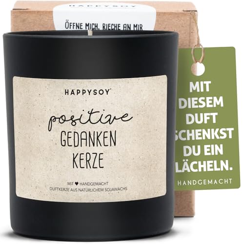 Positive Gedanken Duftkerze im Glas mit Spruch aus Soja natürlich handgemacht - nachhaltig persönliches Geschenk positives Denken Geschenkidee beste Freundin Freund Mama Papa glücklich von Happysoy