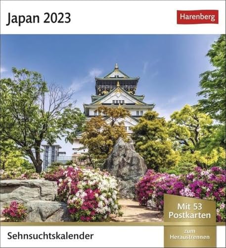 Japan Sehnsuchtskalender 2023. Fernweh in einem kleinen Kalender zum Aufstellen. Die schönsten Landschaften Japans als Postkarten in einem ... Aufhängen.: Wochenkalender mit 53 Postkarten von Harenberg / Harenberg Weingarten