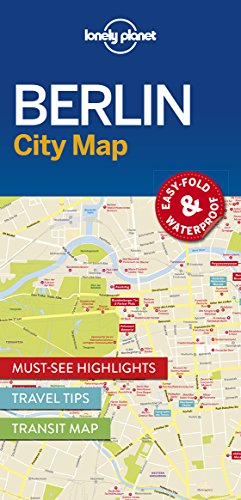 Lonely Planet Berlin City Map 1: Must-See Highlights, Travel Tips, Transit Map. Easy-fold & waterproof von Lonely Planet