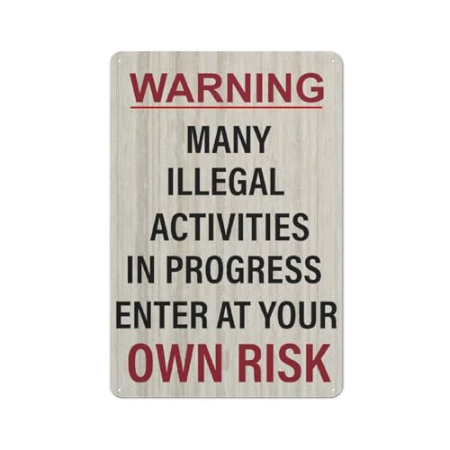 Vintage Metallschild Warning Many Illegal Activities In Progress Enter At Your Own Risk Rustikale Blechschilder Home Bar Küche Kaffee Mann Höhle Garage Wanddekoration Kunst Blechschild 14 x 20 cm Vintage Metallschild Warning Many Illegal Activities In Progress Enter At Your Own Risk Rustikale Blechschilder Home Bar Küche Kaffee Mann Höhle Garage Wanddekoration Kunst Blechschild 14 x 20 cm von Hasweerg