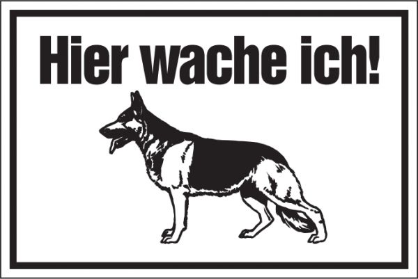 Hinweisschild: Hier wache ich, weiß, 250x150mm, Warnschild, Türschi... von Hausmarke