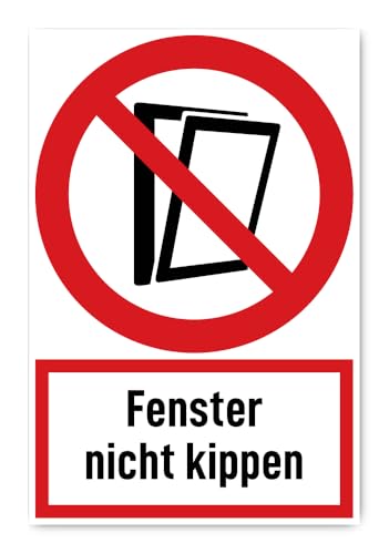 Aufkleber: 300x200 mm, 1 Stück - Fenster nicht kippen - Verbotszeichen mit Text (deutsch) (rot/weiß) - hochkant - DIN EN ISO 7010 / ASR A1.41 von Havati