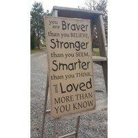 "Custom Geschnitztes Holzschild - "You Are Braver Als You Believe ..." 20 "x 10" von HayleesCloset