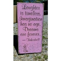 "Personalisiertes Holzschild "Laughter Is Timeless. Imagination Has No Age. Dreams Are Forever. Tinkerbell" von HayleesCloset