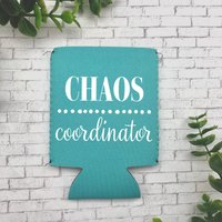 Chaos Coordinator - Vervollkommnen Sie Für Die Mutter, Den Vater, Lehrer, Eltern Oder Freundin, Um Sich Herum Haben von HazelGroveCustoms