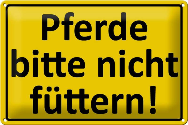 Hebold Metallschild Schild-Blech Warnschild 30x20cm Pferde bitte nicht füttern von Hebold