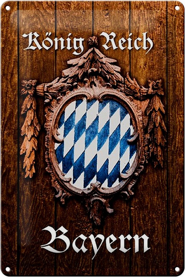 Hebold Metallschild Schild Blech 20x30cm - Made in Germany - Spruch Königreich Bayern Holz von Hebold