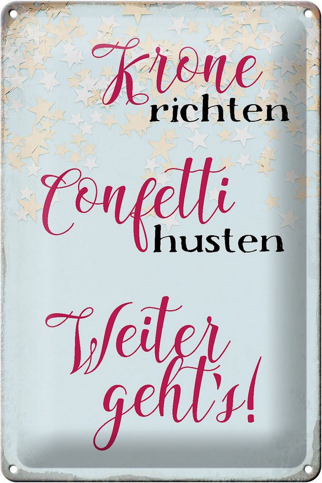 Hebold Metallschild Schild Blech 20x30cm - Made in Germany - Spruch Krone richten Confetti von Hebold