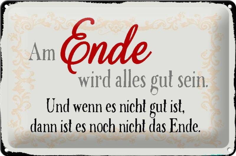 Hebold Metallschild Schild Blech 30x20cm - Made in Germany - Spruch am Ende wird alles gut von Hebold