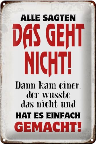 Schild Blech 20x30cm - Made in Germany - Spruch Alle sagten geht nicht Metall Deko Blechschild Schild Blech 20x30cm - Made in Germany - Spruch Alle sagten geht nicht Metall Deko Blechschild von Hebold
