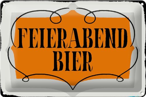 Schild Blech 30x20cm - Made in Germany - Spruch Feierabend Bier Metall Deko Blechschild von Hebold