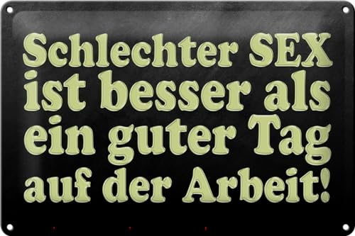 Schild Blech 30x20cm - Made in Germany - Spruch schlechter Sex besser als guter Metall Deko Blechschild von Hebold