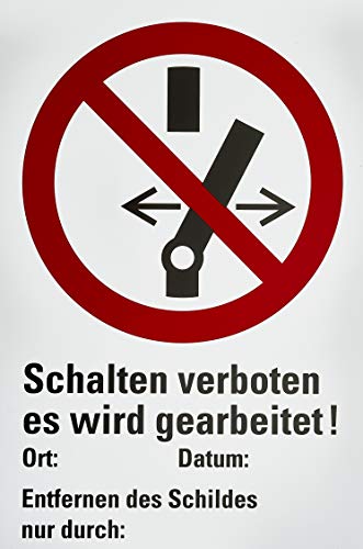 PVC-Schild, weiß, 300x200mm Nicht schalten es wird gearb.! von Hein Industrieschilder