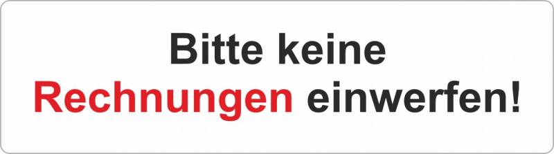Hermann Schütz Aufkleber Bitte keine Rechnungen einwerfen 90x25mm von Hermann Schütz