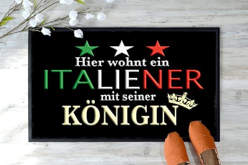 Fußmatte Hier wohnt EIN Italiener mit Seiner Königin Staubfangmatte/Fußmatte Italien Italiener von Hermsheide