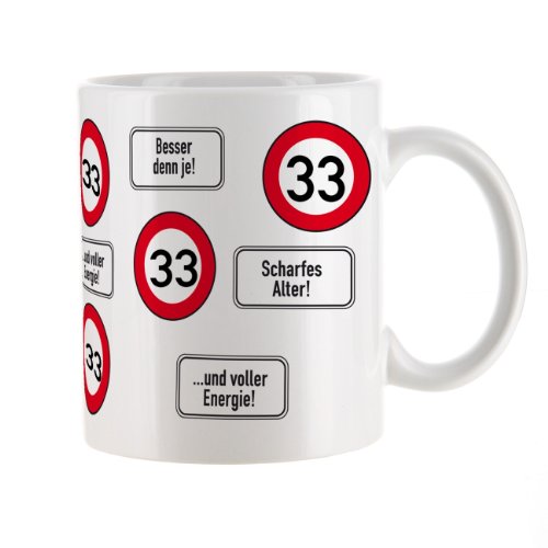 Herz & Heim® Kaffeetasse zum 33.Geburtstag mit Verkehrszeichen von Herz & Heim