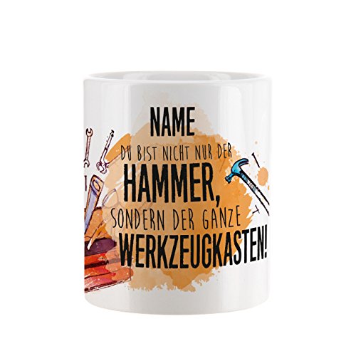 Herz & Heim® Tasse mit Spruch - Du bist nicht nur der Hammer, sondern der ganze Werkzeugkasten - mit Aufdruck des Wunschnamens von Herz & Heim