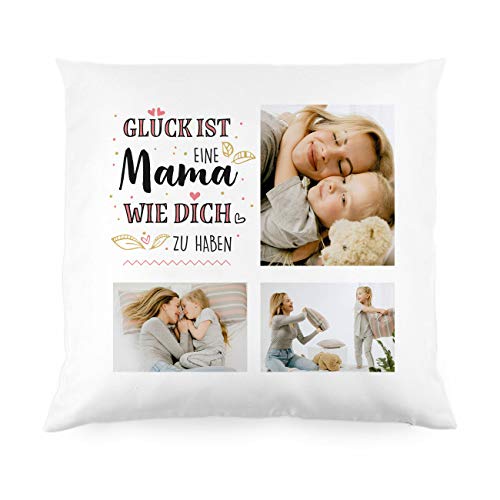 Herz & Heim® Wunderschönes Muttertagsgeschenk - Kissen mit eigenen Fotos - Glück ist eine Mama wie Dich zu haben von Herz & Heim