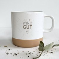 Heute Wird Gut Ii - Personalisierbare 350Ml Steingut-Tasse | Unglasiertes Bodendesign Sandy von HerzHolzPapier