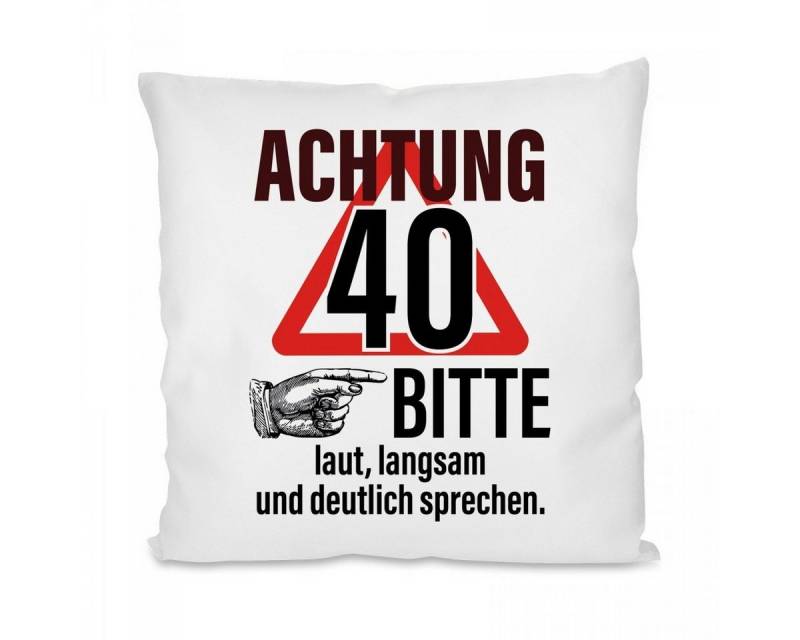 Herzbotschaft Dekokissen Kissen mit einseitigem Motiv Achtung 40, Kissenhülle mit Füllung von Herzbotschaft