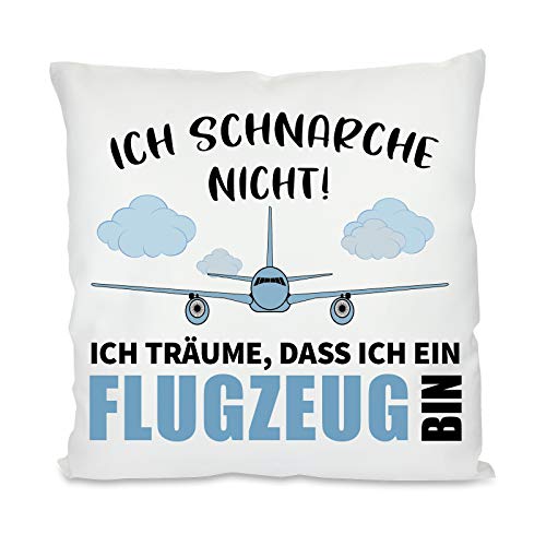 Herzbotschaft Kissen mit Motiv Modell: Ich schnarche Nicht ich träume DASS ich EIN Flugzeug Bin von Herzbotschaft