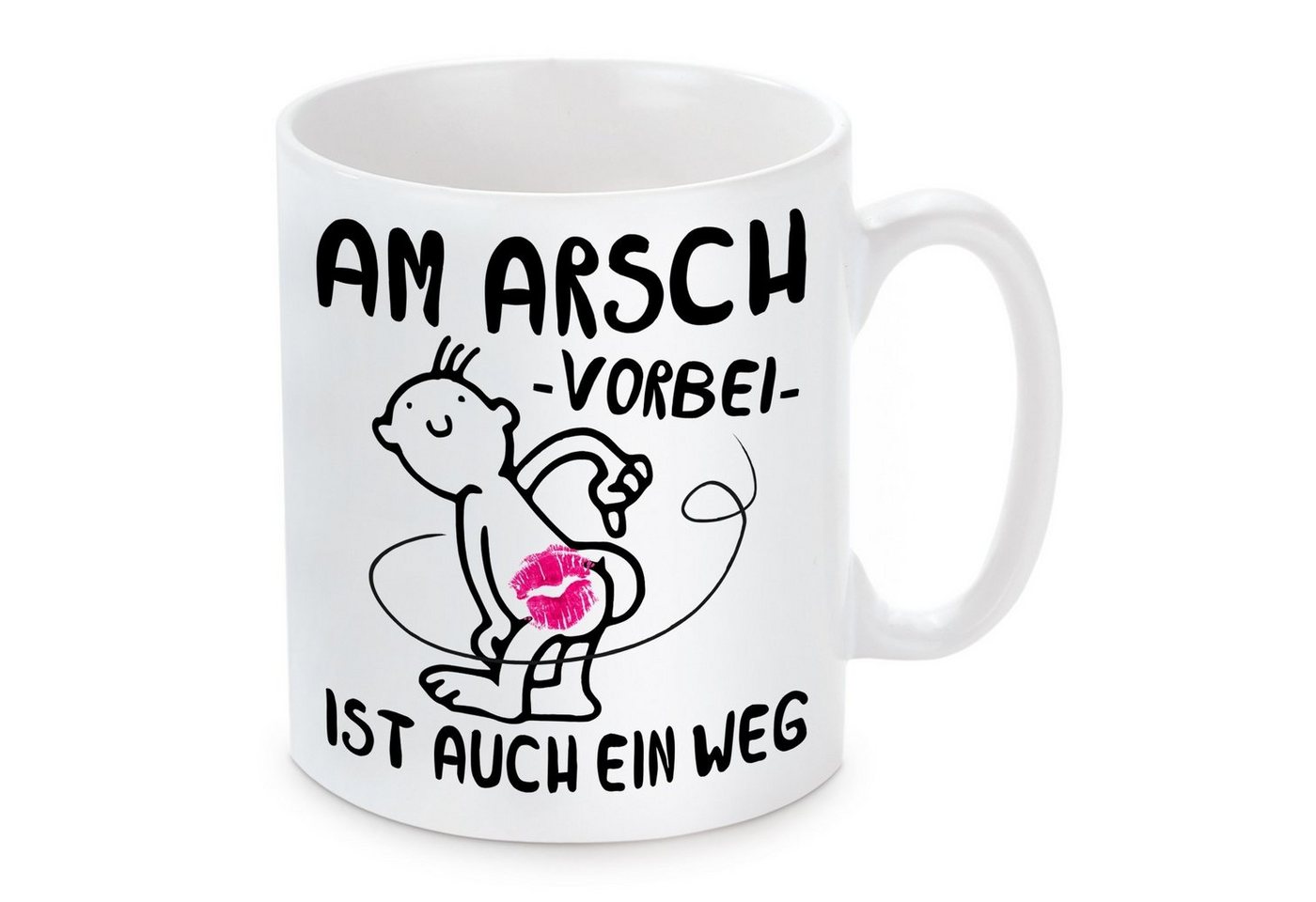 Herzbotschaft Tasse Kaffeebecher mit Motiv Am Arsch vorbei ist auch ein Weg, Keramik, Kaffeetasse spülmaschinenfest und mikrowellengeeignet von Herzbotschaft