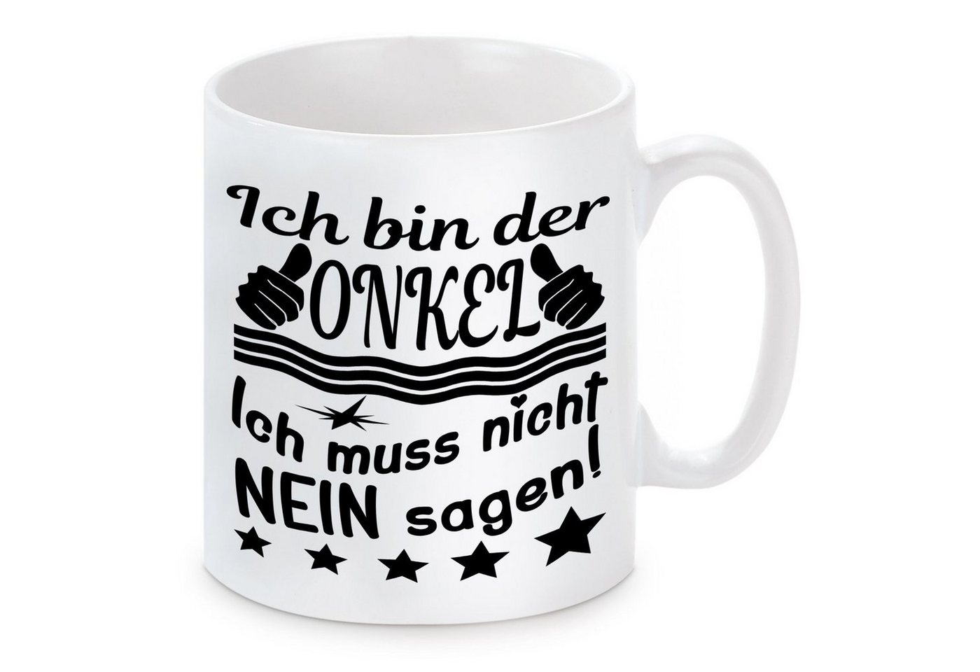 Herzbotschaft Tasse Kaffeebecher mit Motiv Ich bin der Onkel ich muss nicht nein sagen, Keramik, Kaffeetasse spülmaschinenfest und mikrowellengeeignet von Herzbotschaft