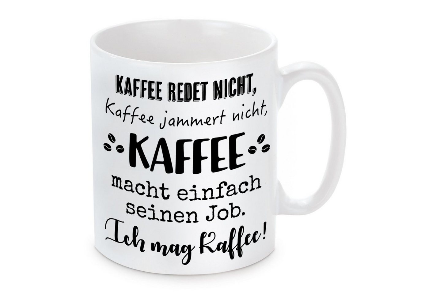 Herzbotschaft Tasse Kaffeebecher mit Motiv Kaffee redet nicht, Keramik, Kaffeetasse spülmaschinenfest und mikrowellengeeignet von Herzbotschaft