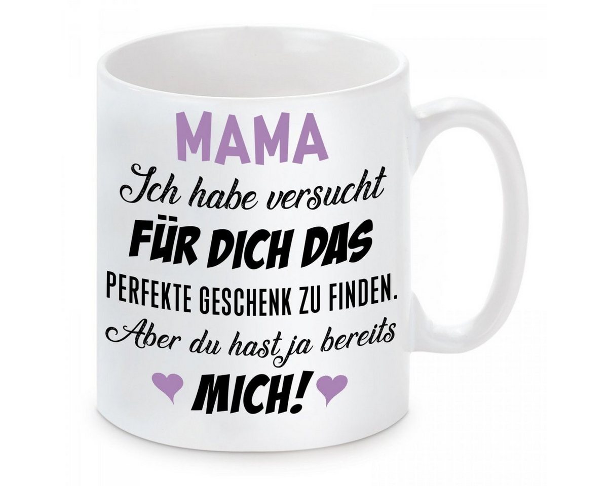 Herzbotschaft Tasse Kaffeebecher mit Motiv Mama ich habe versucht für Dich das perfekte, Keramik, Kaffeetasse spülmaschinenfest und mikrowellengeeignet von Herzbotschaft