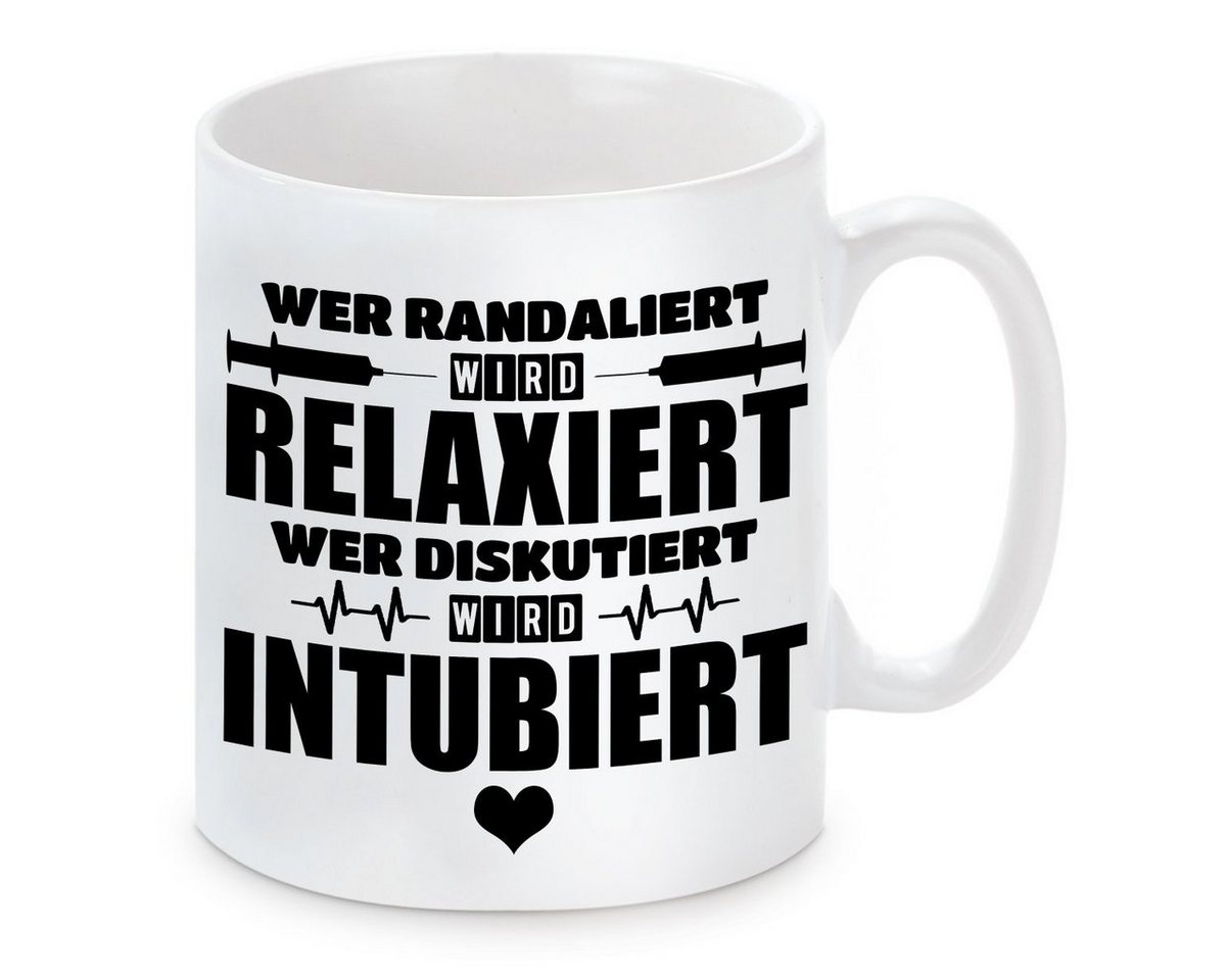 Herzbotschaft Tasse Kaffeebecher mit Motiv Wer randaliert wird intubiert, Keramik von Herzbotschaft