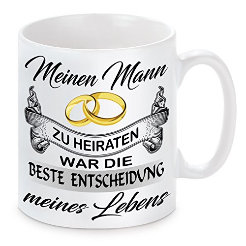 Herzbotschaft Tasse mit Motiv Modell Mein Mann-Die Beste Entscheidung, Keramik, Weiß, 11 x 11 x 11 cm von Herzbotschaft