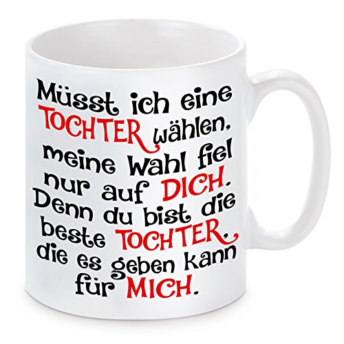 Tasse mit Motiv Modell: Müsst ich eine Tochter wählen. von Dirndljäger