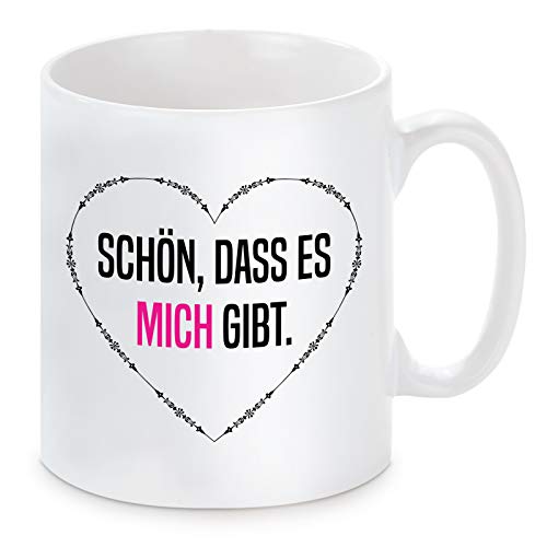 Herzbotschaft Tasse mit Motiv Modell: Schön, dass es mich gibt von Herzbotschaft